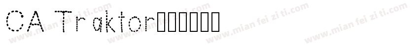 CA Traktor字体转换